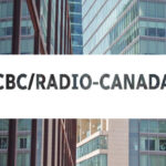 Ο όμιλος CBC/Radio-Canada καταργεί 600 θέσεις απασχόλησης